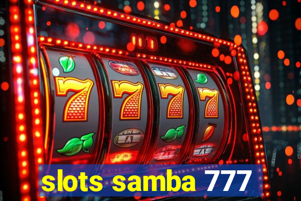 slots samba 777